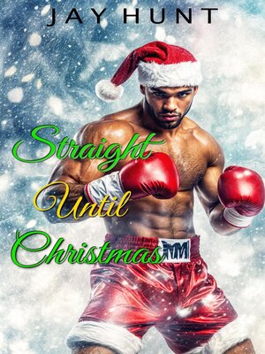 cover image of Straight Until Christmas